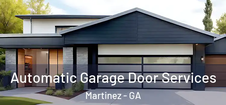  Automatic Garage Door Services Martinez - GA