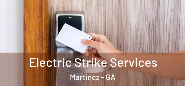  Electric Strike Services Martinez - GA