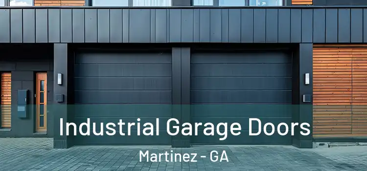  Industrial Garage Doors Martinez - GA