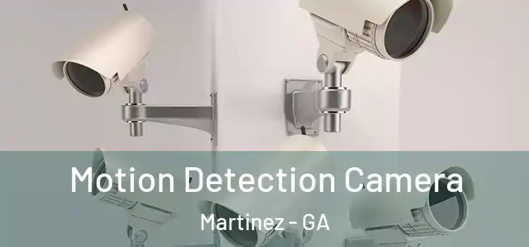  Motion Detection Camera Martinez - GA