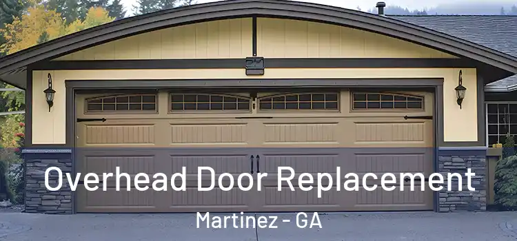  Overhead Door Replacement Martinez - GA