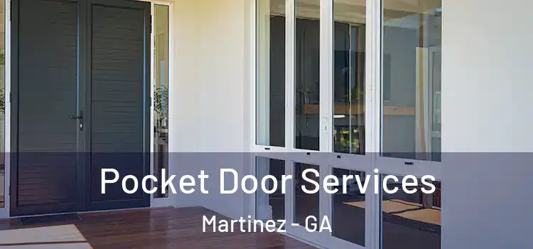 Pocket Door Services Martinez - GA