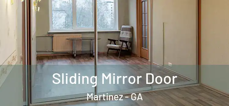  Sliding Mirror Door Martinez - GA