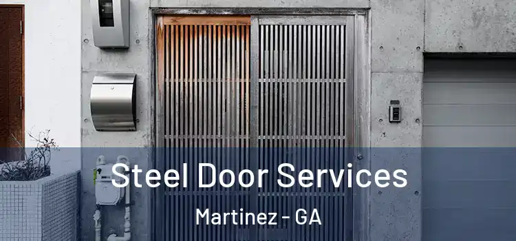  Steel Door Services Martinez - GA